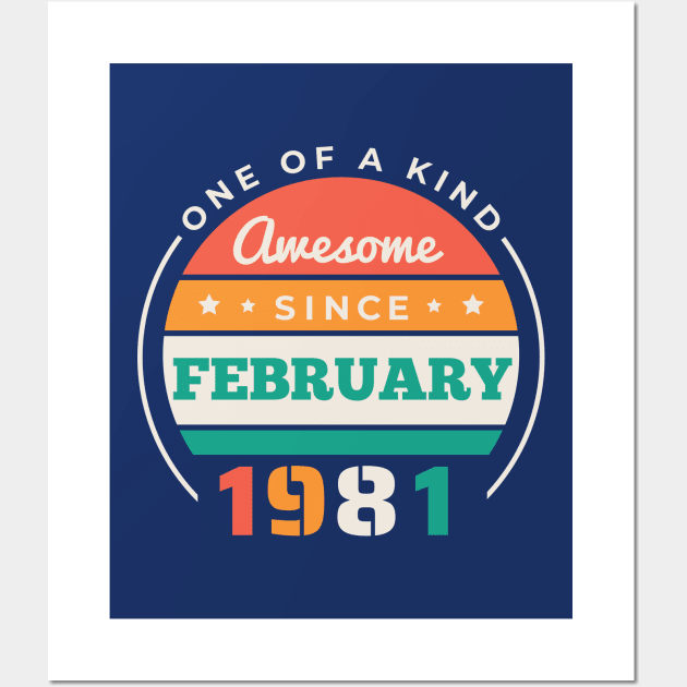 Retro Awesome Since February 1981 Birthday Vintage Bday 1981 Wall Art by Now Boarding